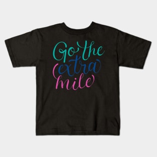 Go To The extra Mile by MAKO DESIGN FOR U ! Kids T-Shirt